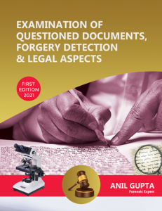 Examination of Questioned Documents, Forgery Detection & Legal Aspects